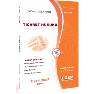 Egem Eğitim Yayınları Ticaret Hukuku Konu Anlatımlı Soru Bankası-Bahar Dönemi 4. Yarıyıl