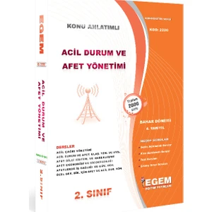 Egem Eğitim Yayınları 2. Sınıf Acil Durum ve Afet Yönetimi Konu Anlatımlı Soru Bankası-Bahar Dönemi(4. Yarıyıl)