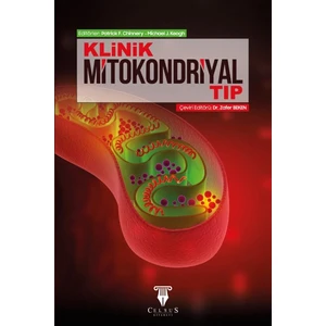 Klinik Mitokondriyal Tıp - Patrick F. Chinnery, Michael J. Keogh