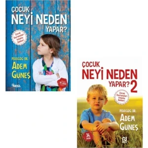 Çocuk Neyi Neden Yapar 1 - Çocuk Neyi Neden Yapar 2 - Adem Güneş