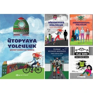 Ütopyaya Yolculuk -  Distopyaya Yolculuk -  Tuhaf Bilimler Akademisi -  Silgi Ruhu - Androtopyaya Yolculuk | 5 Kitap