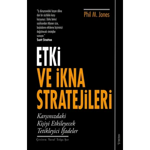 Etki Ve İkna Stratejileri - Hil M. Jones