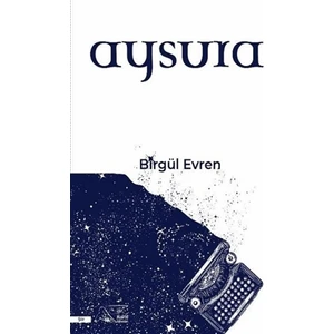 Aysura - Birgül Evren