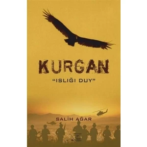 Kurgan - Islığı Duy - Salih Ağar