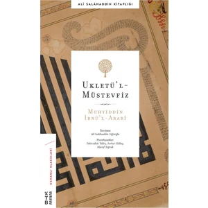 Ukletül’l Müstevfiz - Muhyiddîn İbnü’l-Arabî