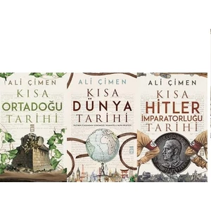 Ali Çimen Kısa Dünya Tarihi 3 Kitap Set (Kısa Ortadoğu Tarihi, Kısa Dünya Tarihi, Kısa Hitler Imparatorluğu Tarihi)