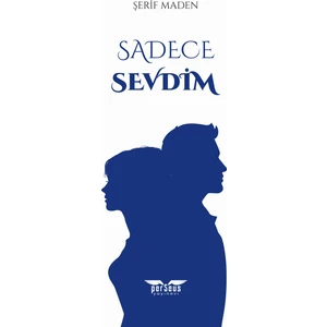 Sadece Sevdim - Şerif Maden