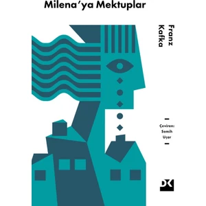 Milena'ya Mektuplar - Franz Kafka