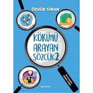 Kökünü Arayan Sözcük 2 - Gökçen Hazen