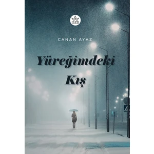 Yüreğimdeki Kış - Canan Ayaz