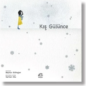 Kış Gülünce - Beyhan Gültaşlar