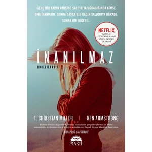 İnanılmaz- T. Christian Miller-Ken Armstrong