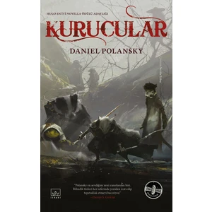 Kurucular -Ciltli - Daniel Polansky