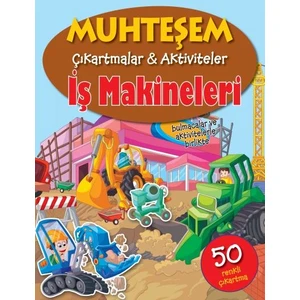 İş Makineleri - Muhteşem Çıkartmalar - The Book Company