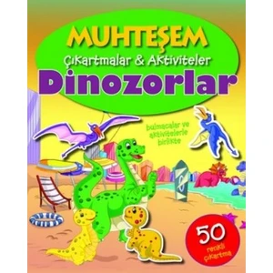 Dinozorlar - Muhteşem Çıkartmalar - The Book Company