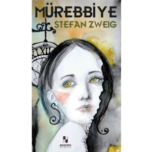 Mürebbiye - Stefan Zweig