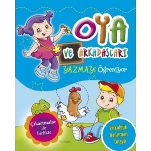 Oya Ve Arkadaşları Yazmayı Öğreniyor - Caramel Publıshıng