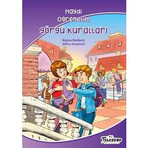 Görgü Kuralları - Haydi Öğrenelim - Bojana Matijeviç
