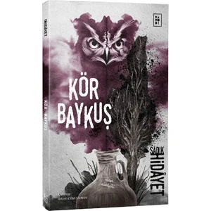 Kör Baykuş - Sadık Hidayet