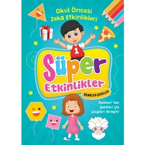 Okul Öncesi Süper Etkinlikler Renkler - Şekiller