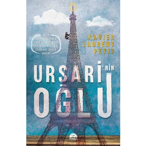Ursari’nin Oğlu: Xavier - Laurent Petit