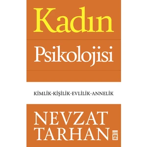Kadın Psikolojisi - Nevzat Tarhan