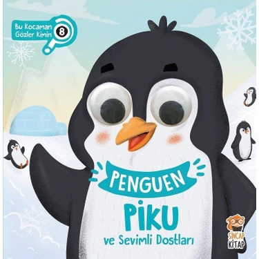 Penguen Piku ve Sevimli Dostları - Bu Kocaman Gözler Kimin? - Asiye Aslı