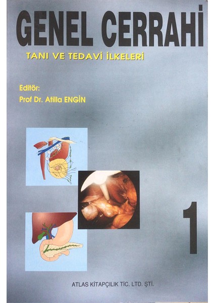 Genel Cerrahi Tanı ve Tedavi Ilkeleri 2 Cilt - Atilla Engin