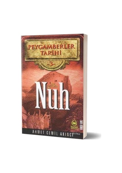 Hz. Nuh - Peygamberler Tarihi 3 - Ahmet Cemil Akıncı