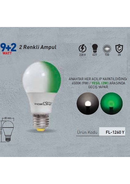 Renkli LED Ampül 2 Renk Beyaz-Yesil 9+2 Watt FL-1260-BY fiyatları
