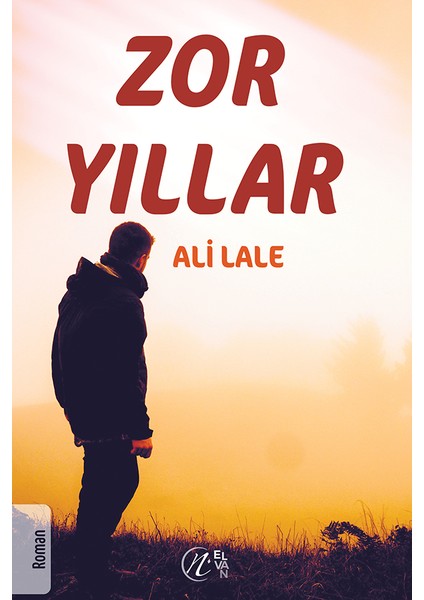 Zor Yıllar - Ali Lale