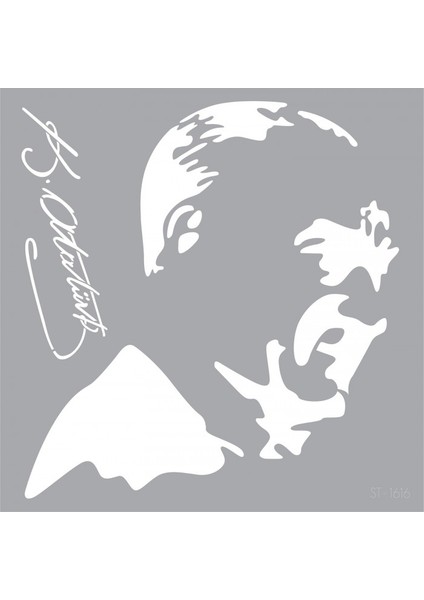 Atatürk Boyama Şablon Stencil Ve Boyama Şablonu  30 x 30 cm