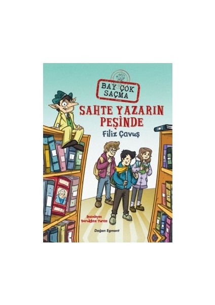 Sahte Yazarın Peşinde: Bay Çok Saçma 2 - Filiz Çavuş