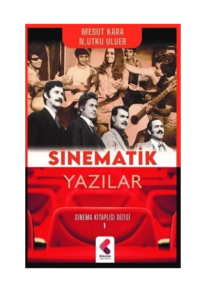 Sinematik Yazılar - Utku Uluer - Mesut Kara