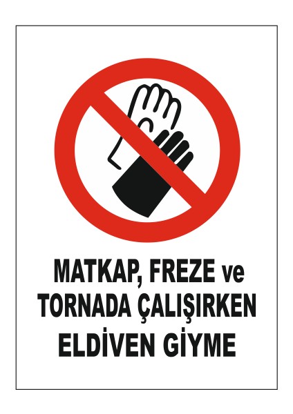 5 Adet Matkap Freze ve Tornada Çalışırken Eldiven Giyme Levhası