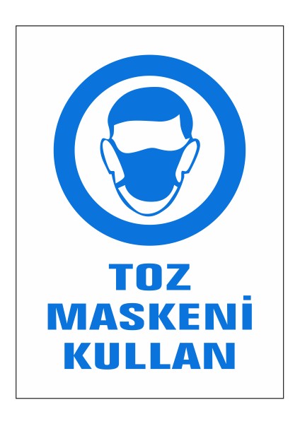 5 Adet Toz Maskeni Kullan Uyarı Levhası