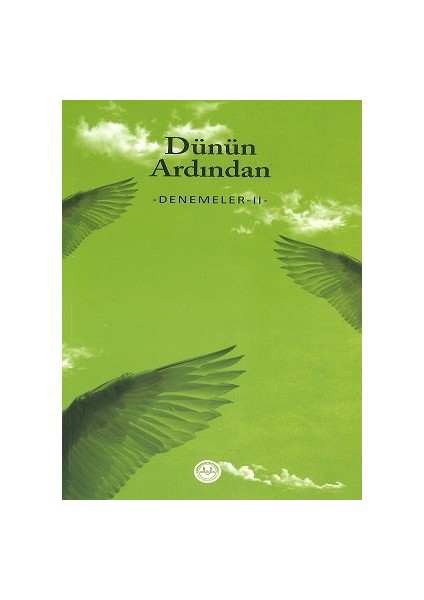 Dünün Ardından Denemeler 2