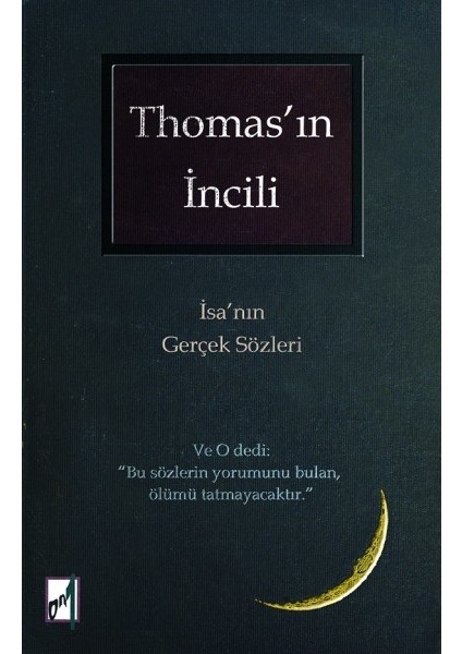 Thomas’ın İncili - İsa’nın Gerçek Sözleri