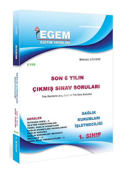 AÖF 1. Sınıf Sağlık Kurumları İşletmeciliği Bahar Dönemi Çıkmış Sınav Soruları (2012 - 2018)