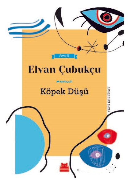 Köpek Düşü - Elvan Çubukçu
