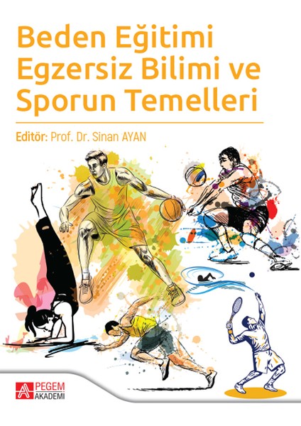 Beden Eğitimi Egzersiz Bilimi ve Sporun Temelleri