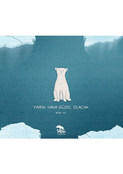 Yarın Hava Güzel Olacak - Rosie Eve