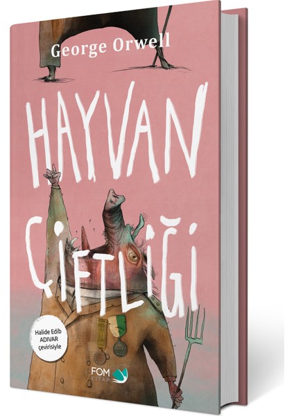Hayvan Çiftliği - İlk Türkçe Çeviri (Ciltli) - George Orwell
