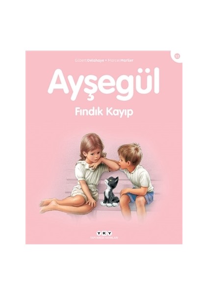 Ayşegül - Fındık Kayıp - Marcel Marlier