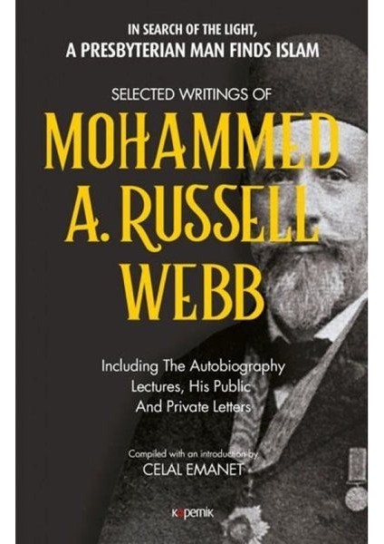 Selected Writings Of Mohammed A. Russel Webb