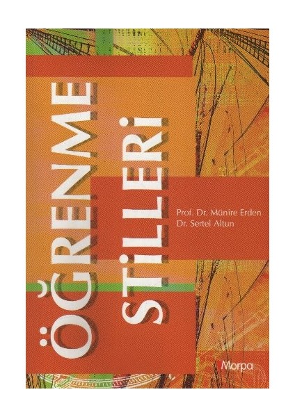 Öğrenme Stilleri - Münire Erden - Sertel Altun