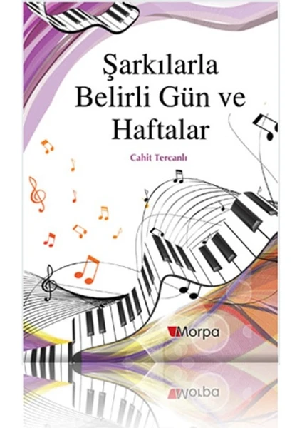 Şarkılarla Belirli Gün ve Haftalar - Cahit Tercanlı