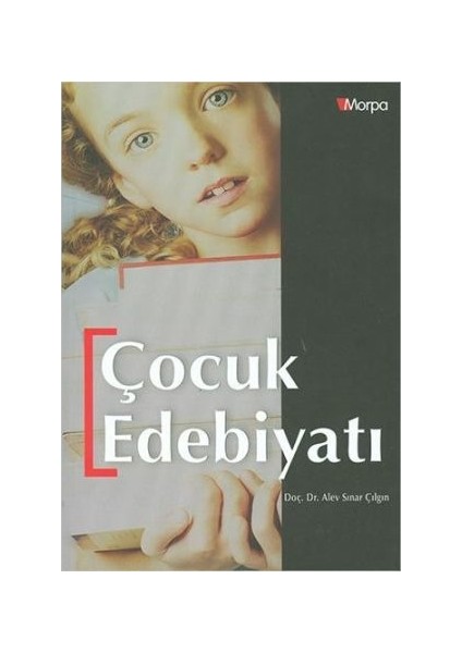 Çocuk Edebiyatı - Alev Sınar Çılgın