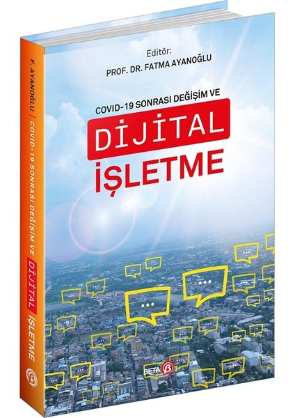 Sonrası Değişim Ve Dijital İşletme - Fatma Ayanoğlu