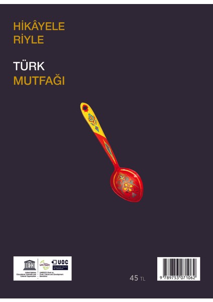 Hikayeleriyle Türk Mutfağı - Sibel Özilgen